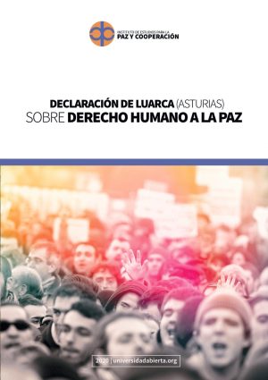 Declaración de Luarca (Asturias) Sobre Derechos Humanos a la Paz